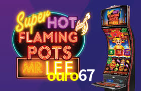 ouro67 - Online Slot Casino - ouro67.com