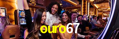 ouro67: Jogos de Caça-Níqueis-Altas Recompensas, Roleta-Velocidade, Blackjack-Desafios Máximos
