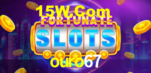 ouro67,ouro67.com