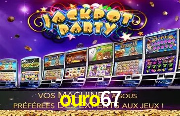 ouro67 Slot - 320+ Caça-Níqueis Premium